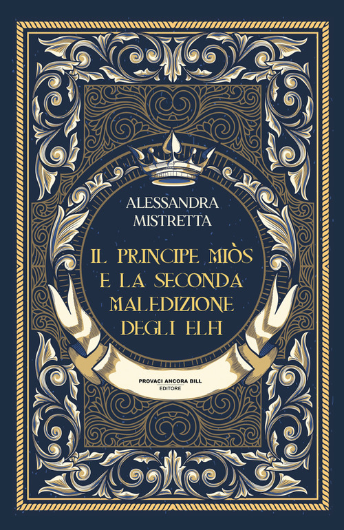 Il principe Miòs e la seconda maledizione degli Elfi