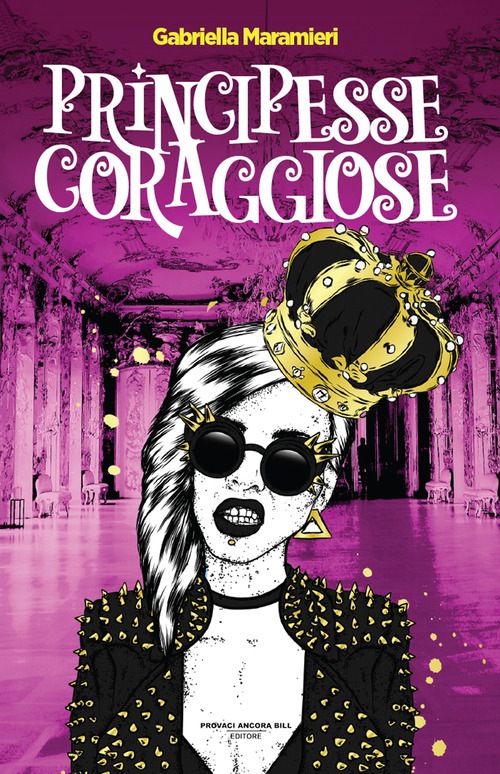 Principesse coraggiose