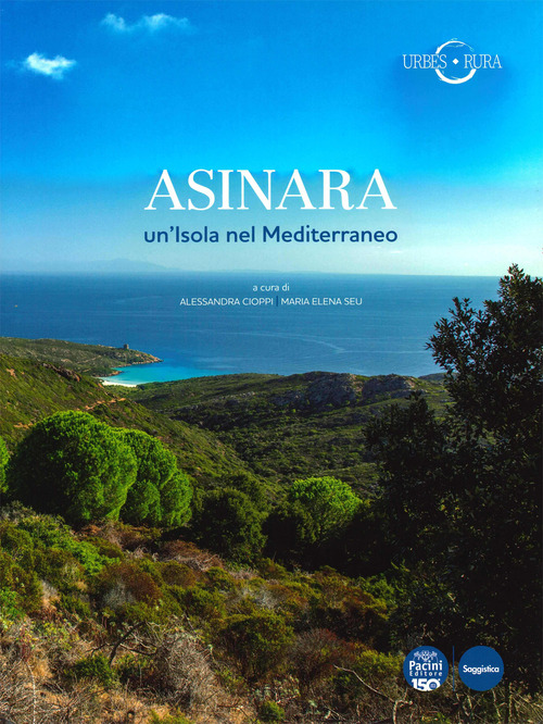 Asinara. Un'isola nel Mediterraneo