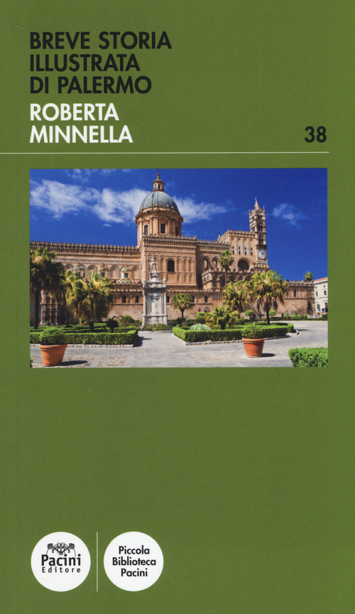 Breve storia illustrata di Palermo