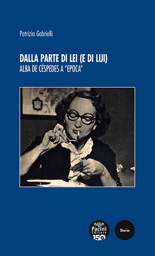 Dalla parte di lei (e di lui). Alba de C&eacute;spedes a &laquo;Epoca&raquo;