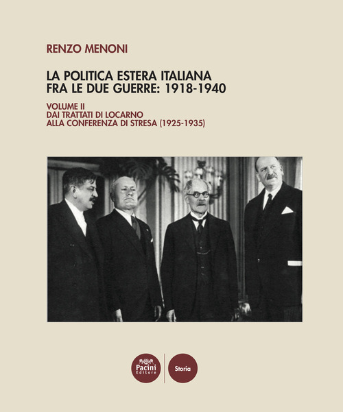 La politica estera italiana fra le due guerre: 1918-1940