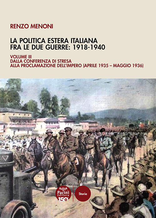 La politica estera italiana fra le due guerre: 1918-1940