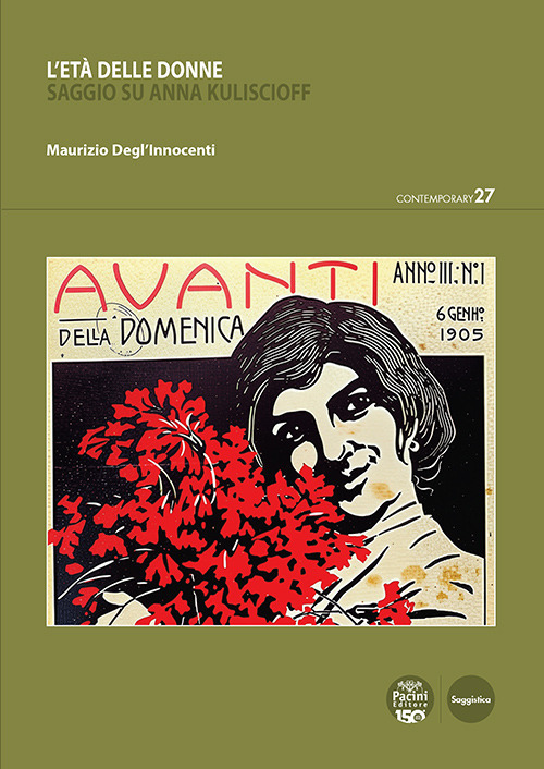 L'età delle donne. Saggio su Anna Kuliscioff