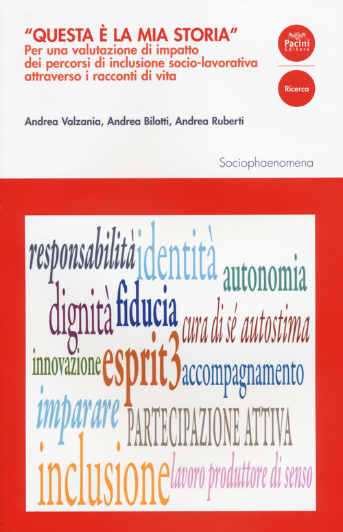 "Questa è la mia storia". Per una valutazione di impatto dei percorsi di inclusione socio-lavorativa attraverso i racconti di vita