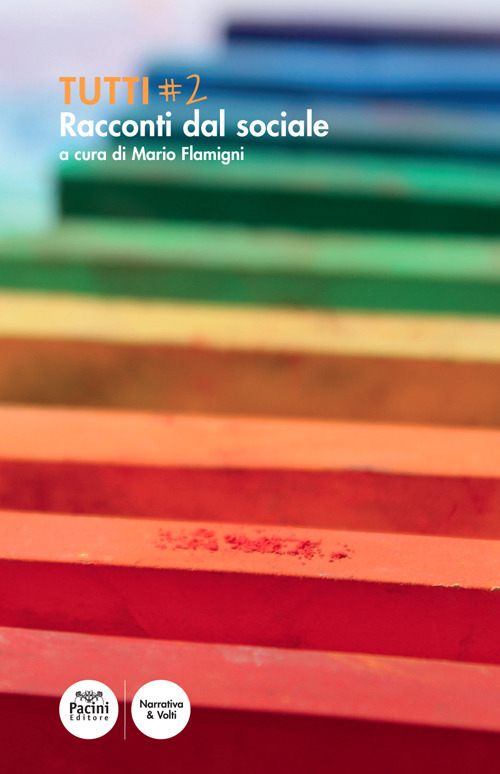 Tutti. Racconti dal sociale