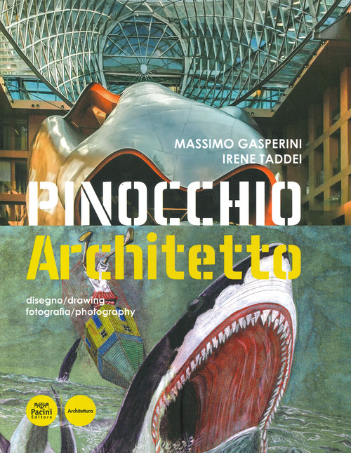Urbanalogy. Pinocchio architetto