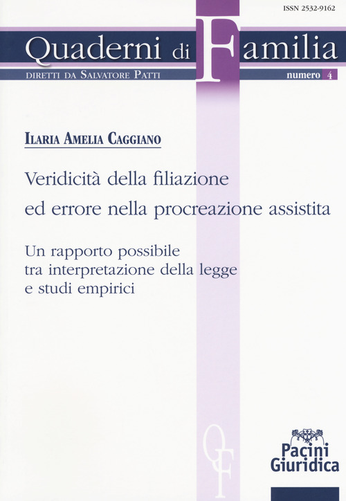 Veridicità della filiazione ed errore nella procreazione