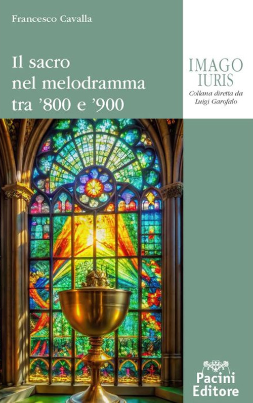 Il sacro nel melodramma tra '800 e '900