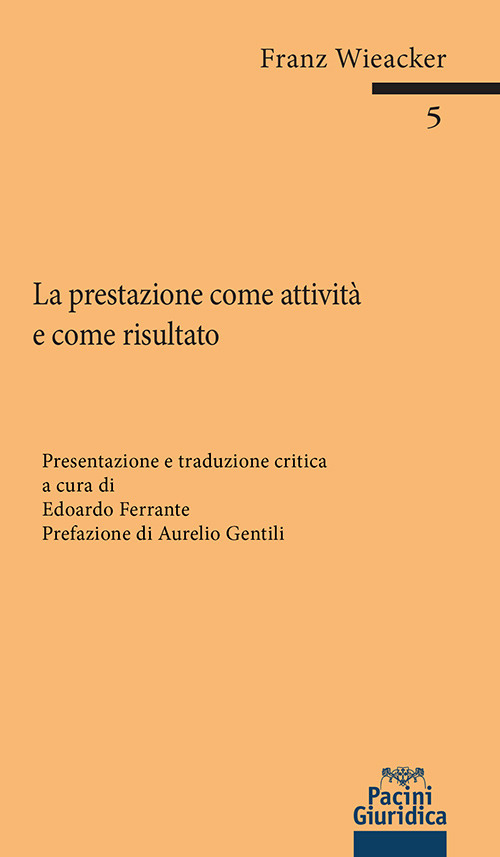 La prestazione come attivit&agrave; e come risultato