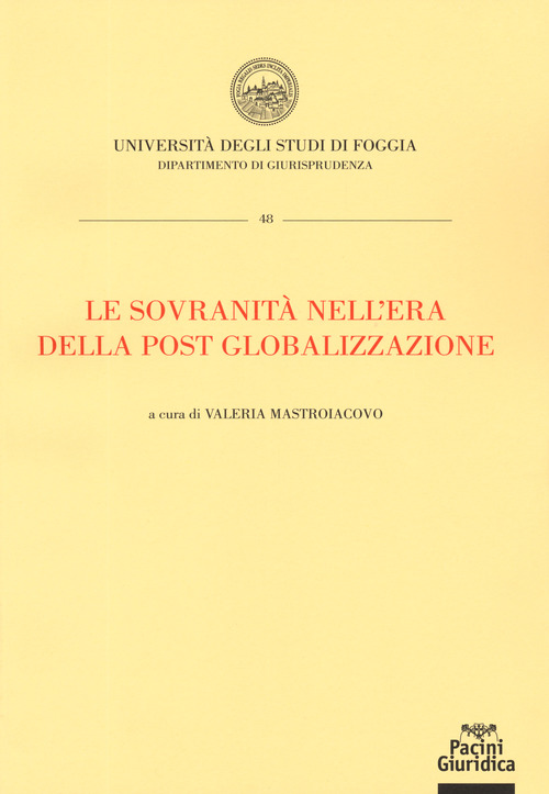 Le sovranit&agrave; nell'era della post globalizzazione