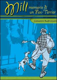 Mill. Memorie di un Fox Terrier