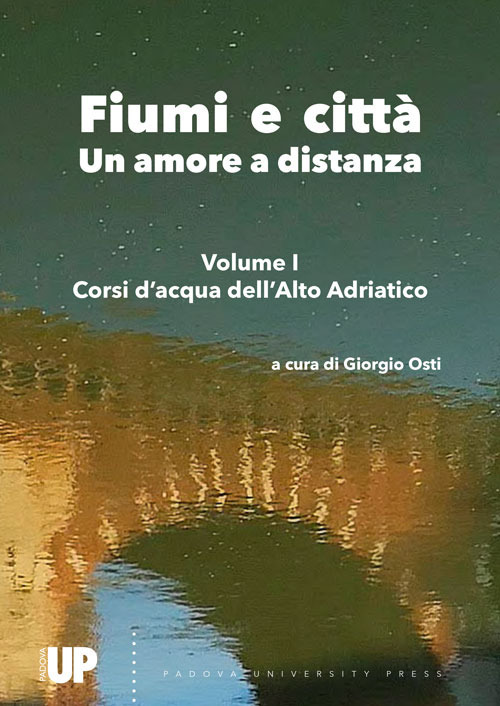 Fiumi e città. Un amore a distanza