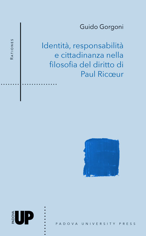 Identit&agrave;, responsabilit&agrave; e cittadinanza nella filosofia del diritto di Paul Ricoeur