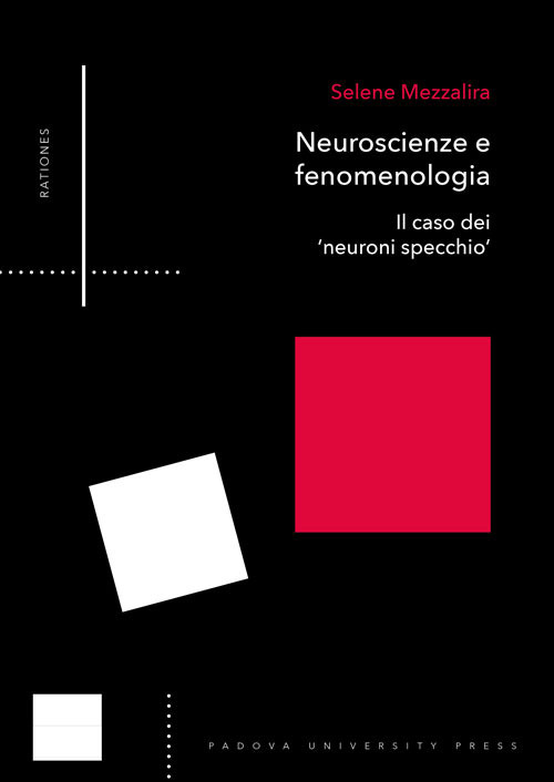 Neuroscienze e fenomenologia. Il caso dei &laquo;neuroni specchio&raquo;