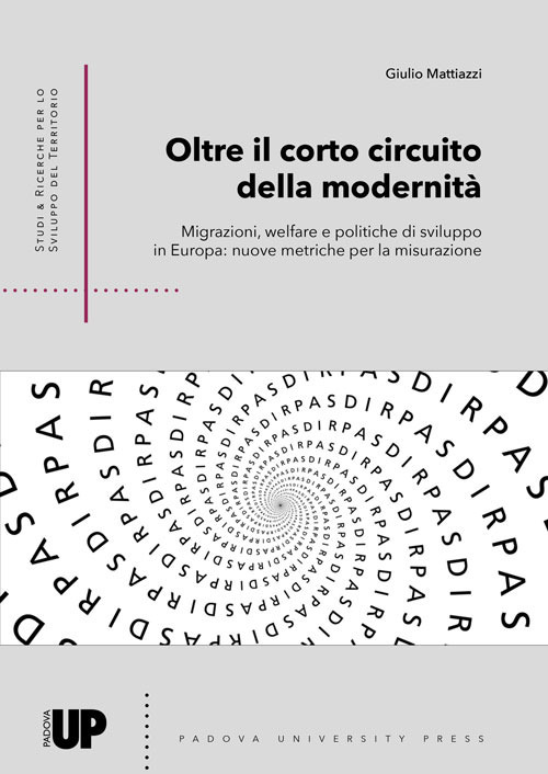 Oltre il corto circuito della modernit&agrave;. Migrazioni, welfare e politiche di sviluppo in Europa: nuove metriche per la misurazione