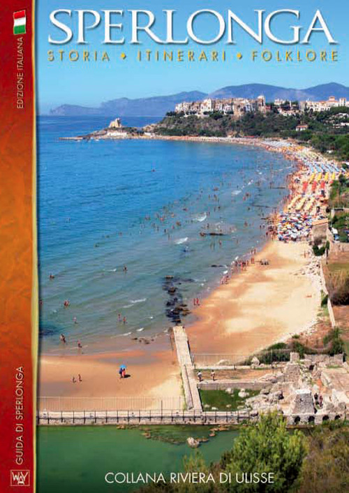 Sperlonga. Conoscere Sperlonga. Storia Itinerari Folklore