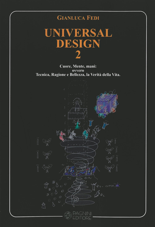 Universal design. Per un Umanesimo di luce: spazi, luoghi e dimensioni di giustizia e pace