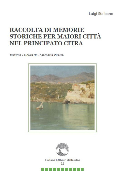 Raccolta di memorie storiche per Maiori città nel Principato Citra