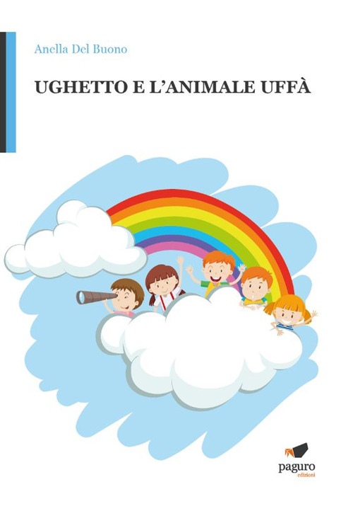Ughetto e l'animale Uff&agrave;