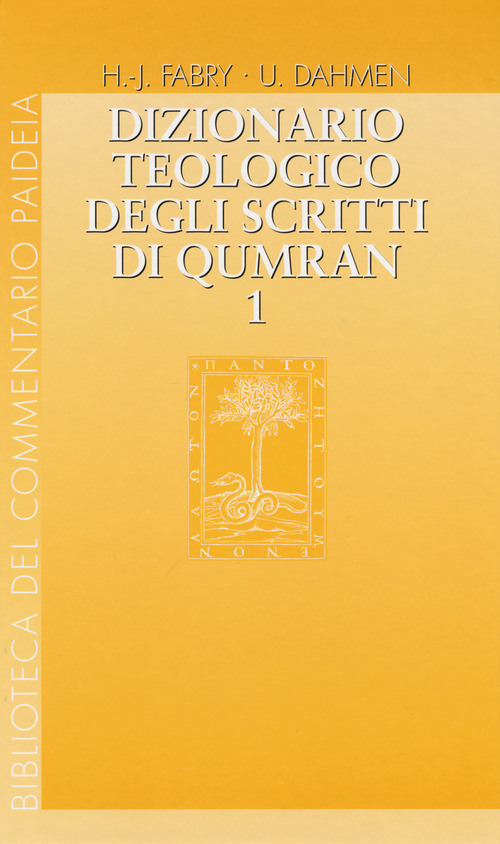 Dizionario teologico degli scritti di Qumran