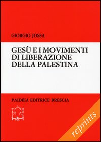 Ges&ugrave; e i movimenti di liberazione della Palestina