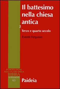 Il battesimo nella Chiesa antica