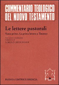 Le lettere pastorali. Testo greco a fronte