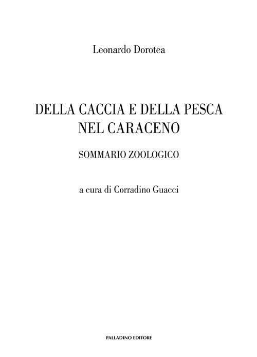 Della caccia e della pesca nel Caraceno. Sommario zoologico