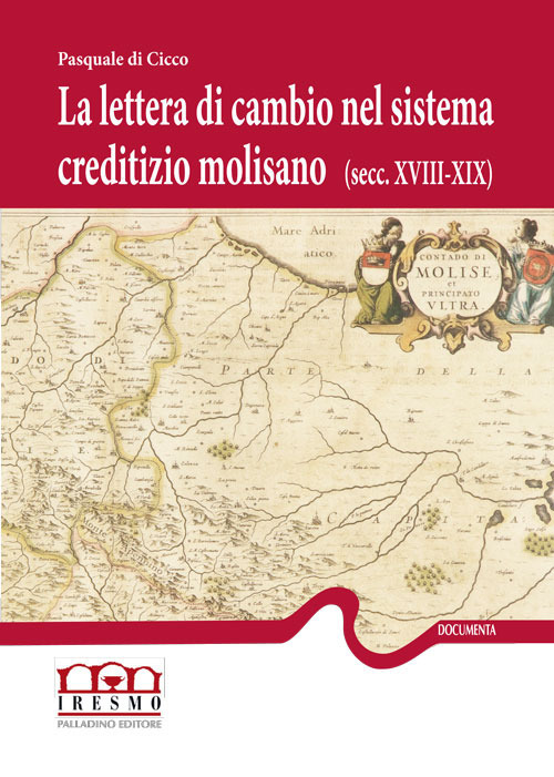 La lettera di cambio nel sistema creditizio molisano (secc. XVIII-XIX)