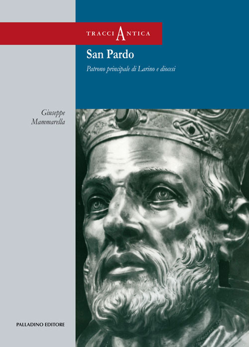 San Pardo. Patrono principale di Larino e diocesi