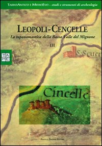 Leopoli Cencelle. La toponomastica della bassa valle del Mignone