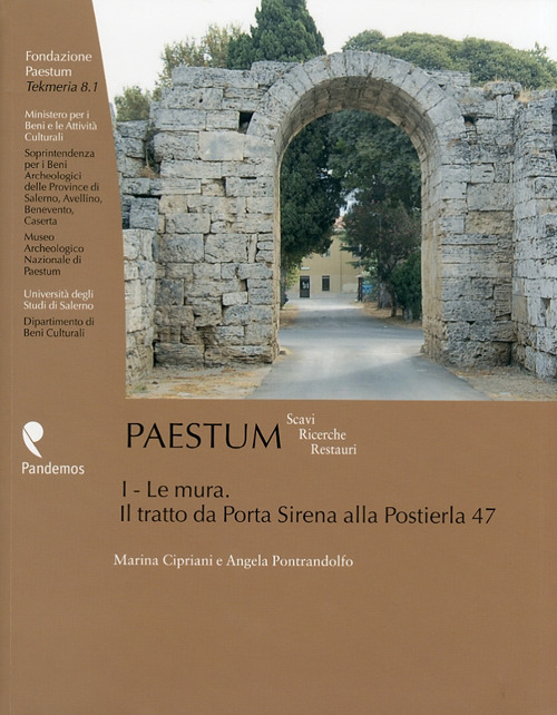 Paestum. Scavi. Ricerche, restauri
