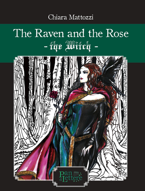 The raven and the rose. The Witch