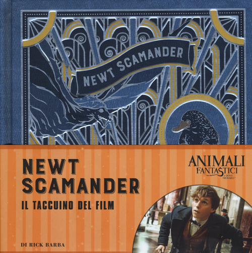 Animali fantastici e dove trovarli. Newt Scamander. Il taccuino del film