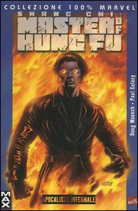 Apocalisse infernale. Shang Chi: master of kung fu