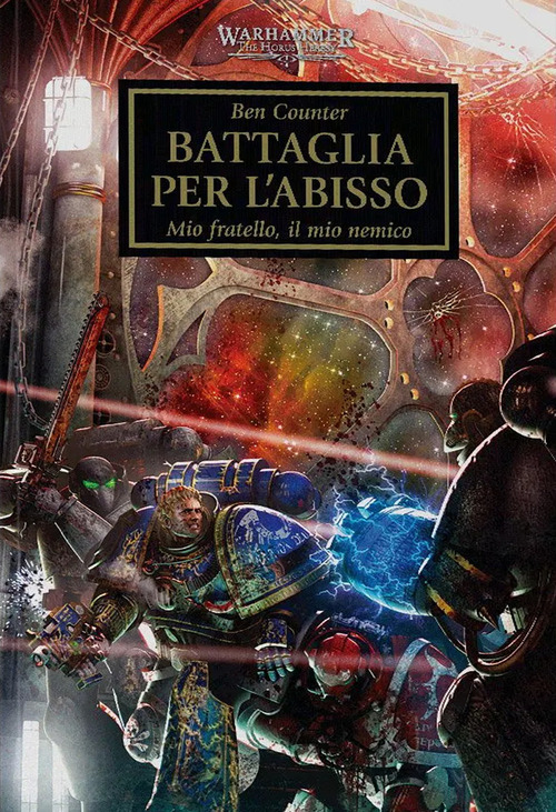 Battaglia per l'abisso. The Horus heresy. Warhammer