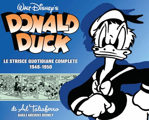 Donald Duck. Le origini. Le strisce quotidiane complete