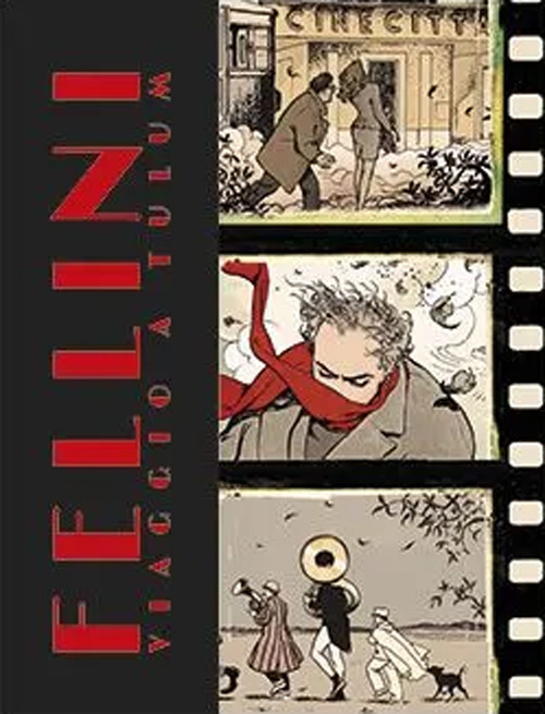 Fellini. Viaggio a Tulum