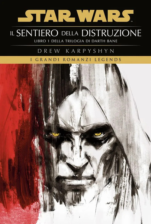 Il sentiero della distruzione. Star Wars. Darth Bane