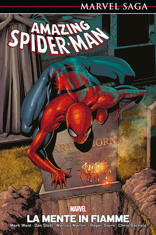 La mente in fiamme. Amazing Spider-Man