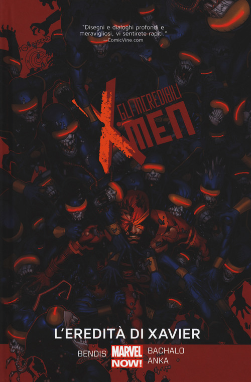 L'eredità di Xavier. Gli incredibili X-Men