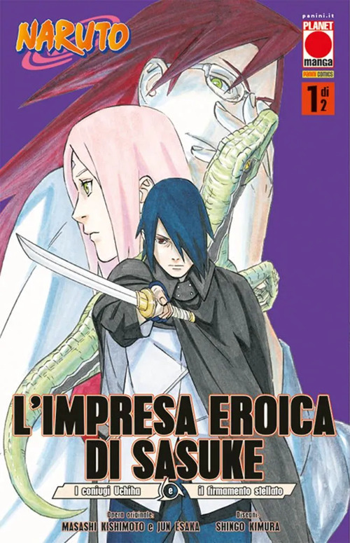 L'impresa eroica di Sasuke. I coniugi Uchiha e il firmamento stellato. Naruto