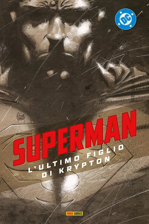 L'ultimo figlio di Krypton. Superman collection