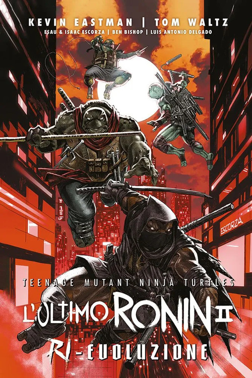 L'ultimo Ronin. Ri-evoluzione. Teenage mutant ninja turtles