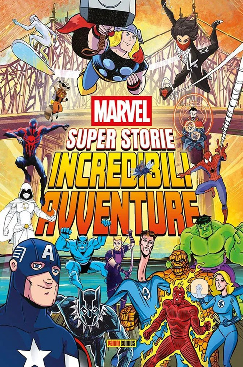Marvel super storie. Incredibili avventure