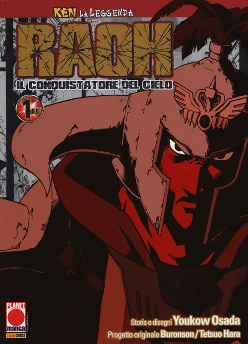 Raoh, il conquistatore del cielo. Ken la leggenda