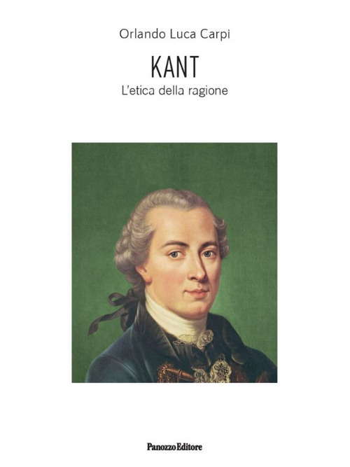 Kant. L'etica della ragione