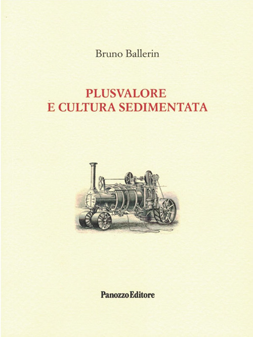 Plusvalore e cultura sedimentata