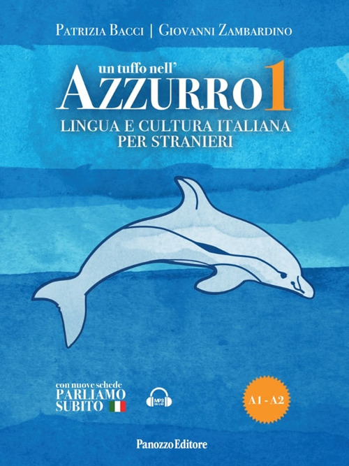 Un tuffo nell'azzurro. Lingua e cultura italiana per stranieri